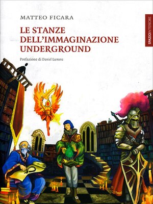 cover image of Le stanze dell'Immaginazione Underground